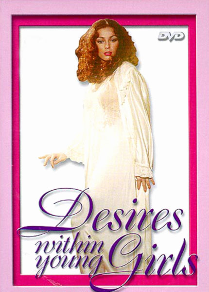 Desires Within Young Girls / Страсти внутри молодых девушек