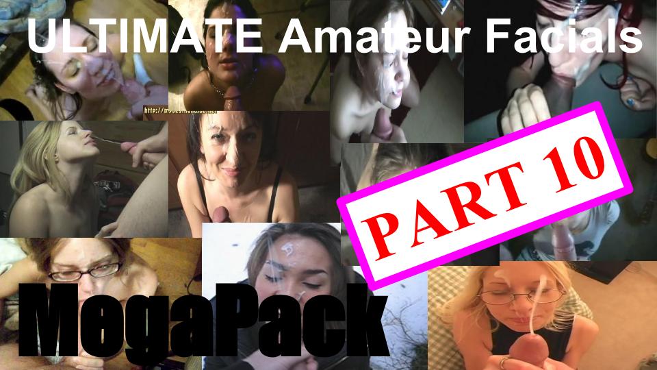 ULTIMATE Amateur Facials MegaPack PART 10