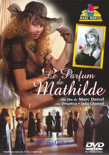 Le Parfum de Mathilde / Der Duft der Mathilde / Mathilde illata / Аромат Матильды   Draghixa, Elodie Cherie, Erika Bella, Lydia Chanel, Maeva, Simona Valli, Sylvia Szanto